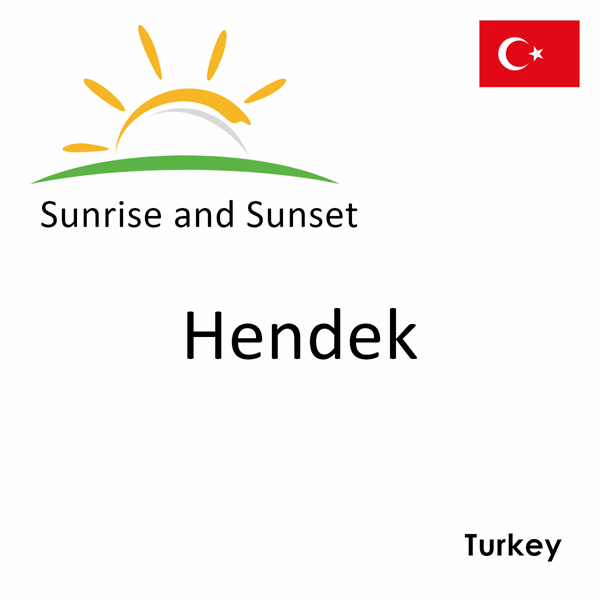 Sunrise and sunset times for Hendek, Turkey