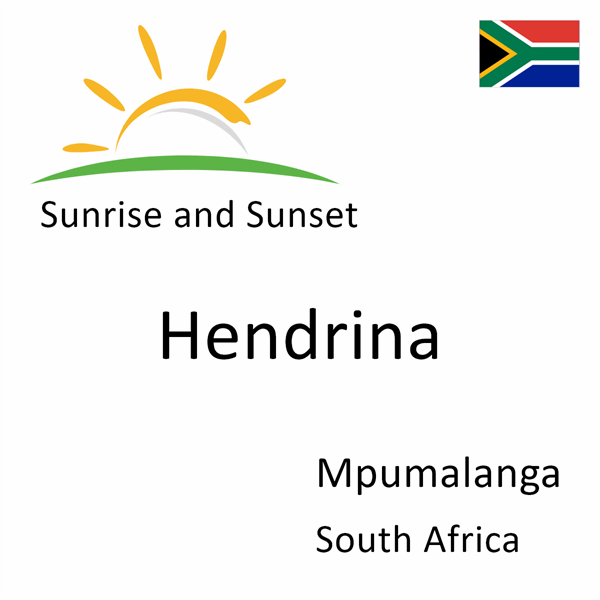 Sunrise and sunset times for Hendrina, Mpumalanga, South Africa