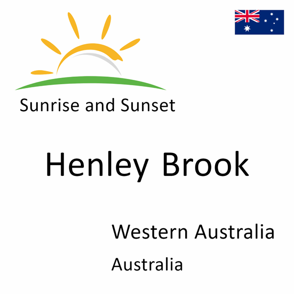 Sunrise and sunset times for Henley Brook, Western Australia, Australia