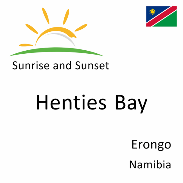 Sunrise and sunset times for Henties Bay, Erongo, Namibia