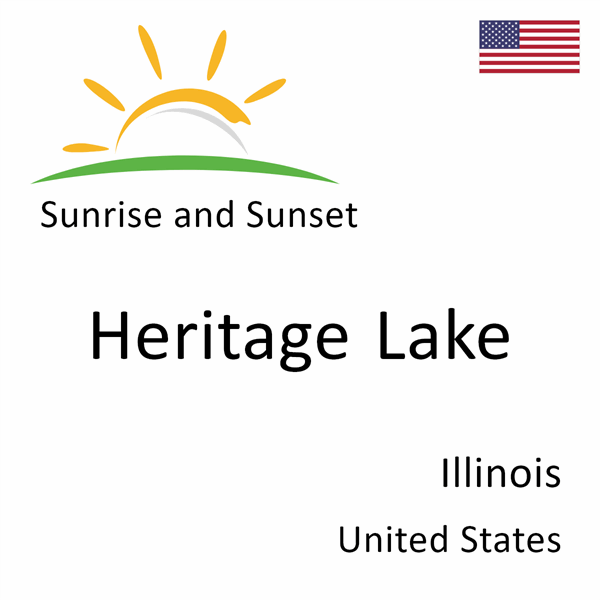 Sunrise and sunset times for Heritage Lake, Illinois, United States