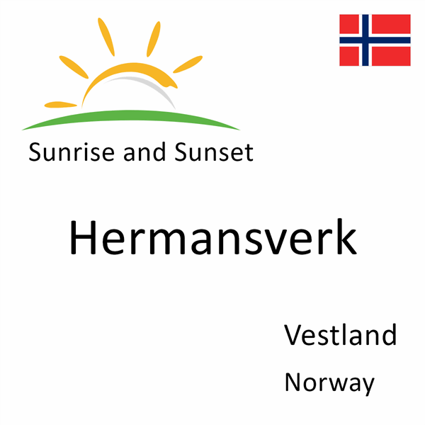 Sunrise and sunset times for Hermansverk, Vestland, Norway