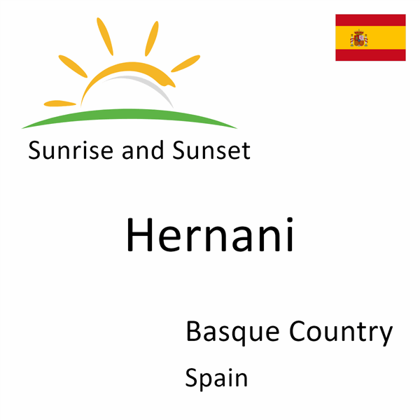 Sunrise and sunset times for Hernani, Basque Country, Spain