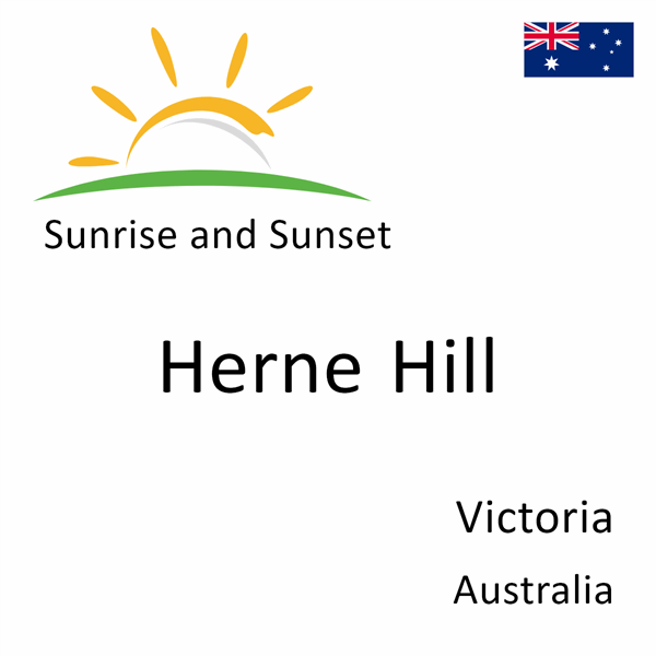 Sunrise and sunset times for Herne Hill, Victoria, Australia