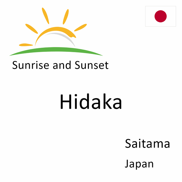 Sunrise and sunset times for Hidaka, Saitama, Japan