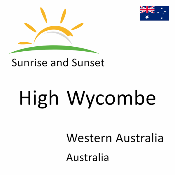 Sunrise and sunset times for High Wycombe, Western Australia, Australia