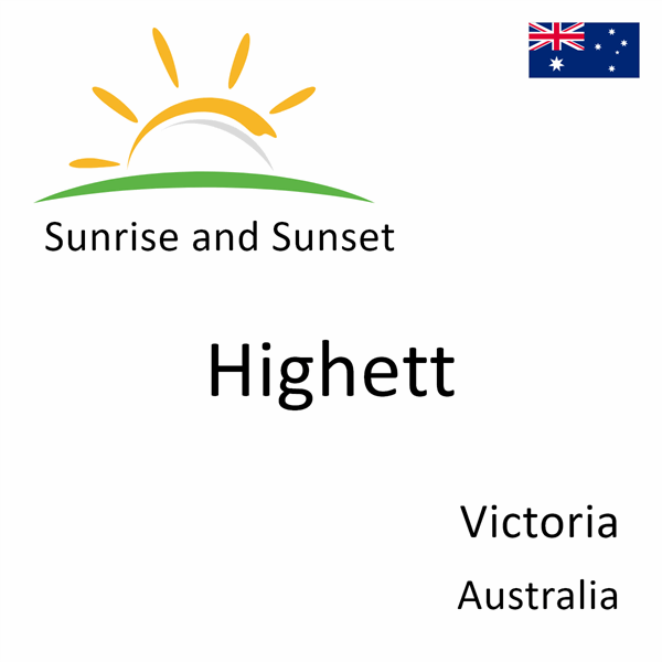 Sunrise and sunset times for Highett, Victoria, Australia