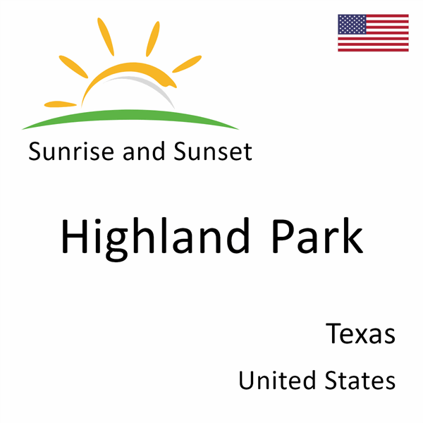 Sunrise and sunset times for Highland Park, Texas, United States