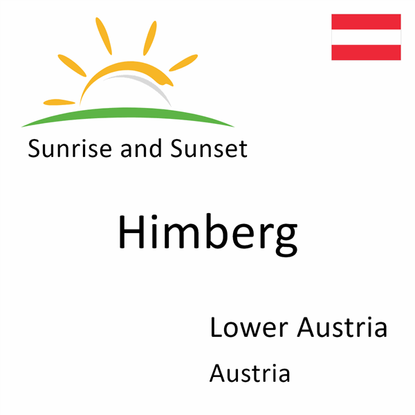 Sunrise and sunset times for Himberg, Lower Austria, Austria