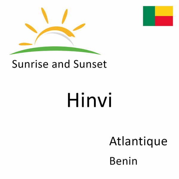 Sunrise and sunset times for Hinvi, Atlantique, Benin
