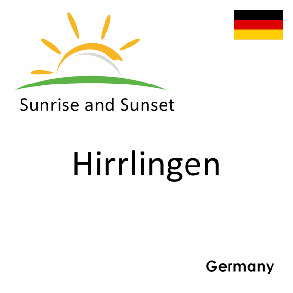 Sunrise and sunset times for Hirrlingen, Germany