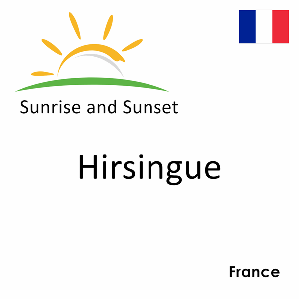 Sunrise and sunset times for Hirsingue, France