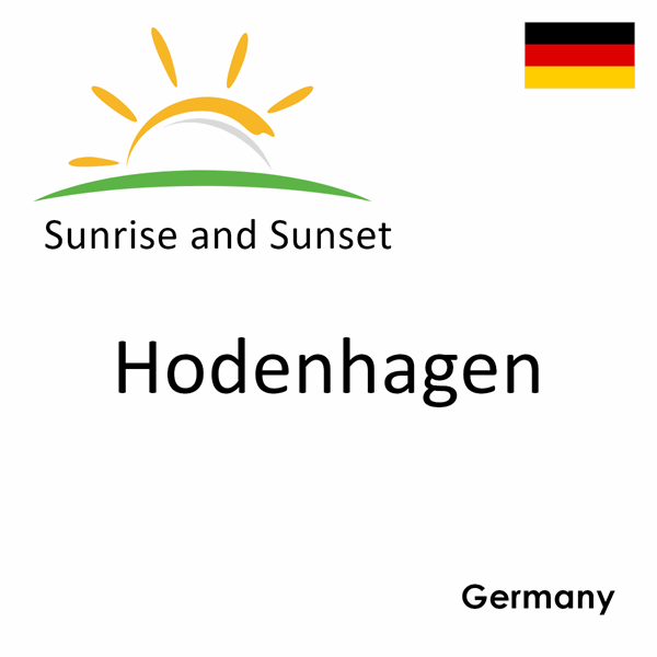 Sunrise and sunset times for Hodenhagen, Germany