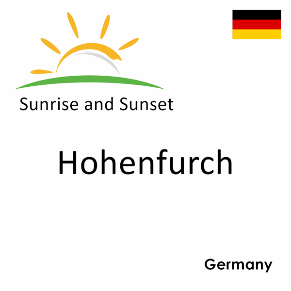 Sunrise and sunset times for Hohenfurch, Germany