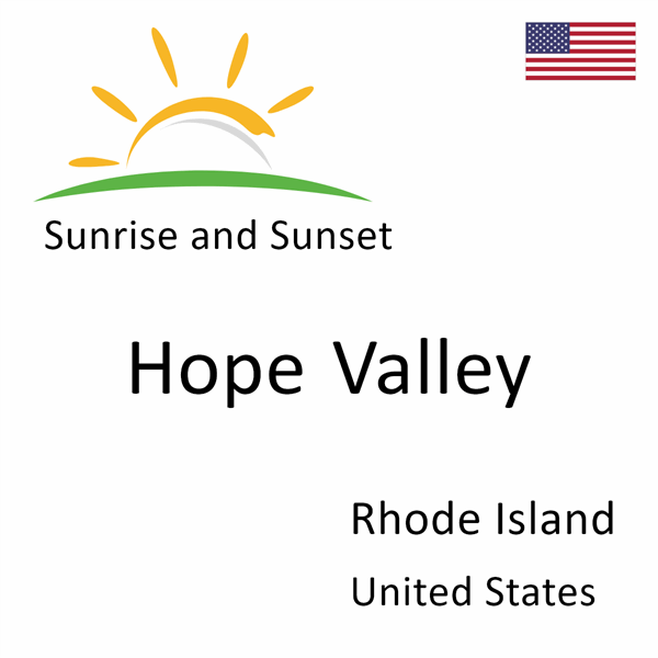 Sunrise and sunset times for Hope Valley, Rhode Island, United States