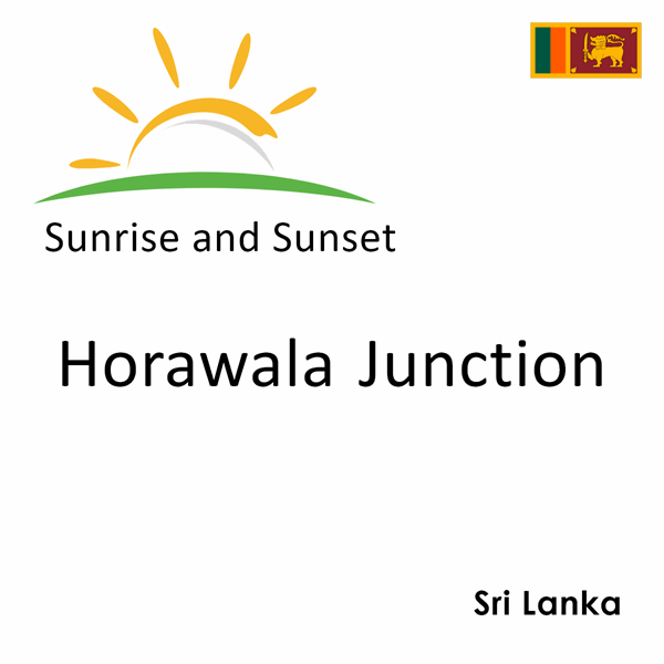 Sunrise and sunset times for Horawala Junction, Sri Lanka