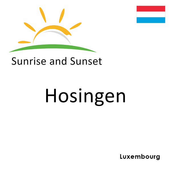 Sunrise and sunset times for Hosingen, Luxembourg