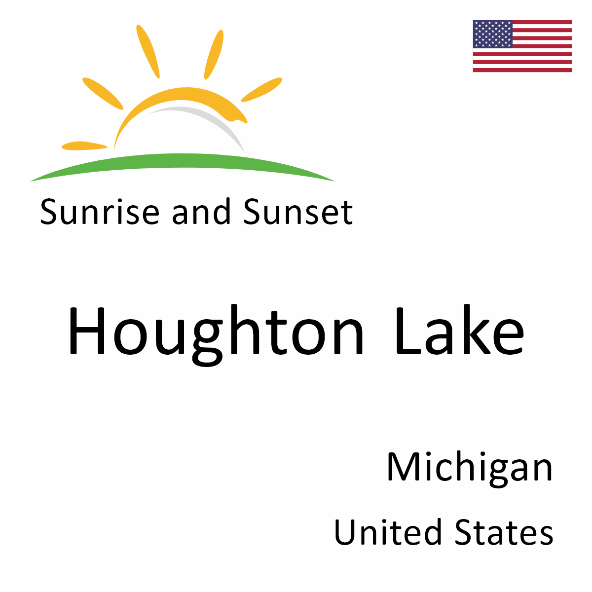 Sunrise and Sunset Times in Houghton Lake, Michigan, United States