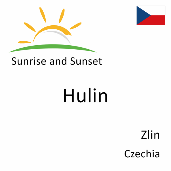 Sunrise and sunset times for Hulin, Zlin, Czechia