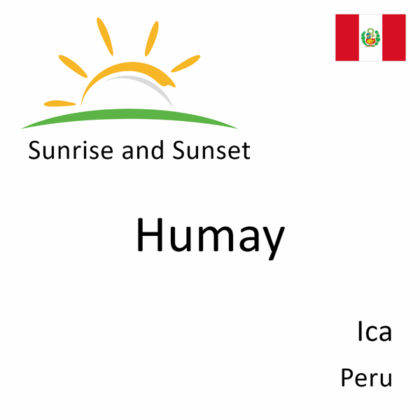 Sunrise and sunset times for Humay, Ica, Peru