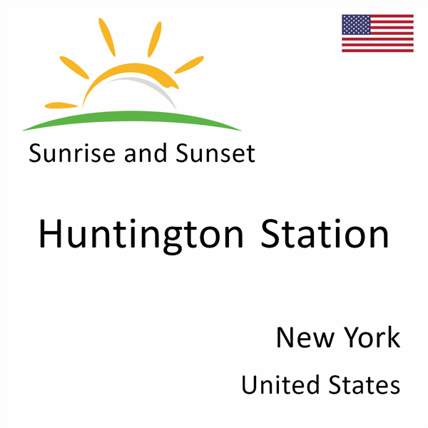 Sunrise and sunset times for Huntington Station, New York, United States