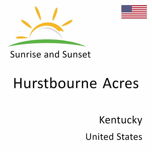 Sunrise and sunset times for Hurstbourne Acres, Kentucky, United States