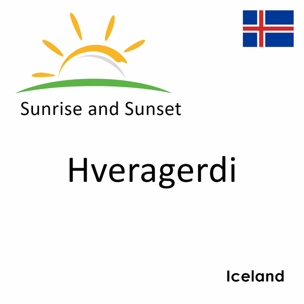 Sunrise and sunset times for Hveragerdi, Iceland