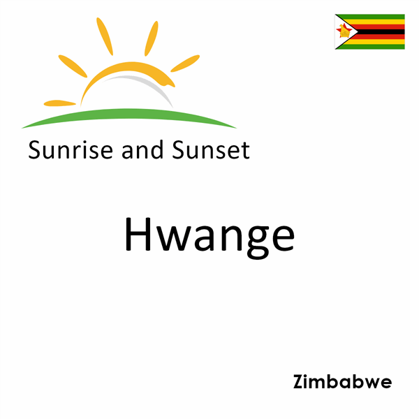 Sunrise and sunset times for Hwange, Zimbabwe