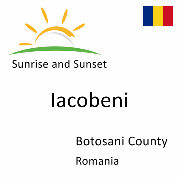 Sunrise and sunset times for Iacobeni, Botosani County, Romania