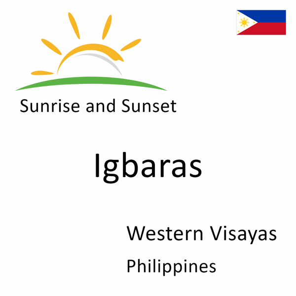 Sunrise and sunset times for Igbaras, Western Visayas, Philippines