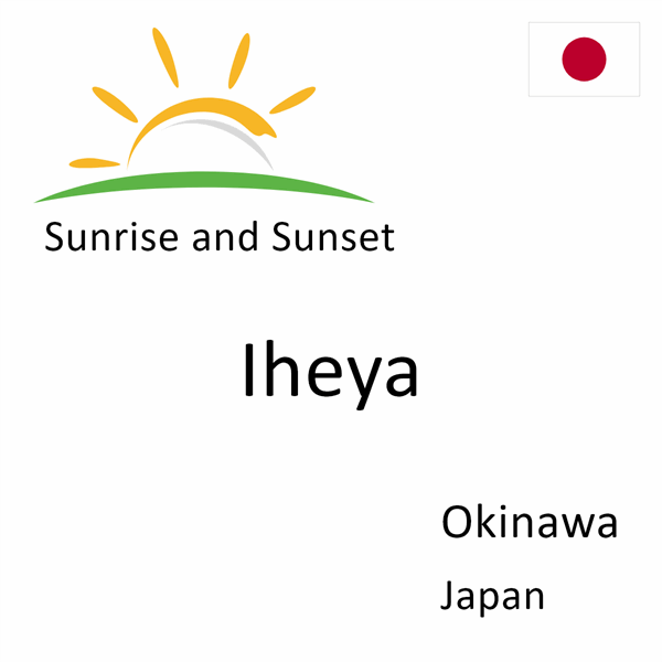 Sunrise and sunset times for Iheya, Okinawa, Japan