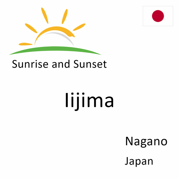 Sunrise and sunset times for Iijima, Nagano, Japan