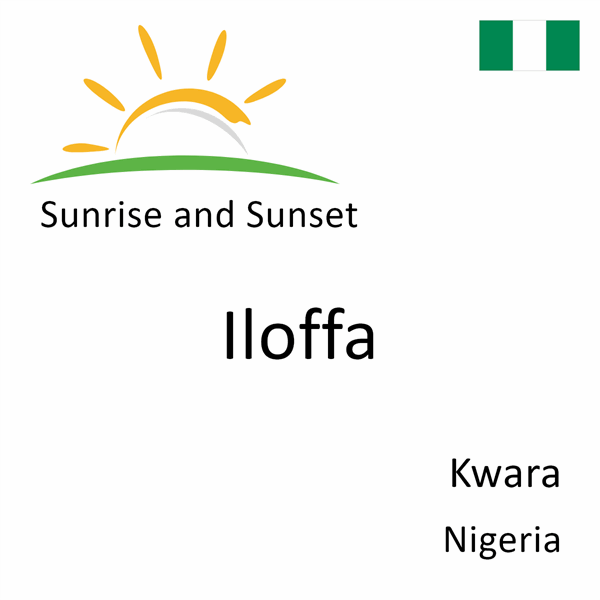 Sunrise and sunset times for Iloffa, Kwara, Nigeria