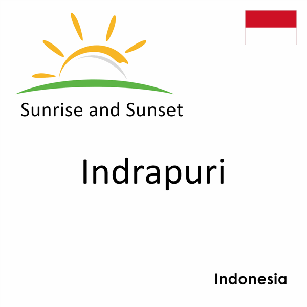 Sunrise and sunset times for Indrapuri, Indonesia