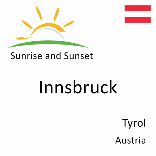 Sunrise and sunset times for Innsbruck, Tyrol, Austria