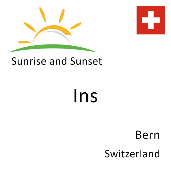 Sunrise and sunset times for Ins, Bern, Switzerland