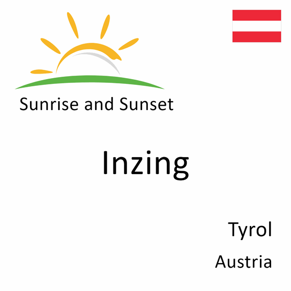 Sunrise and sunset times for Inzing, Tyrol, Austria