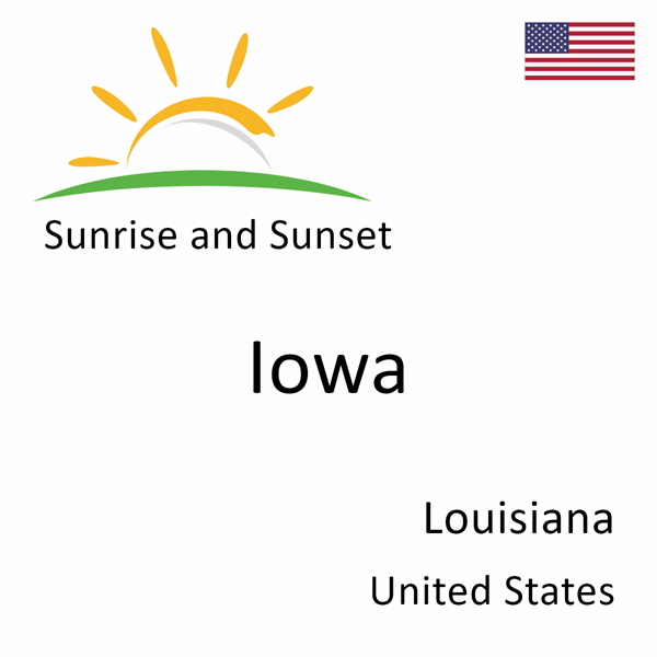 Sunrise and sunset times for Iowa, Louisiana, United States