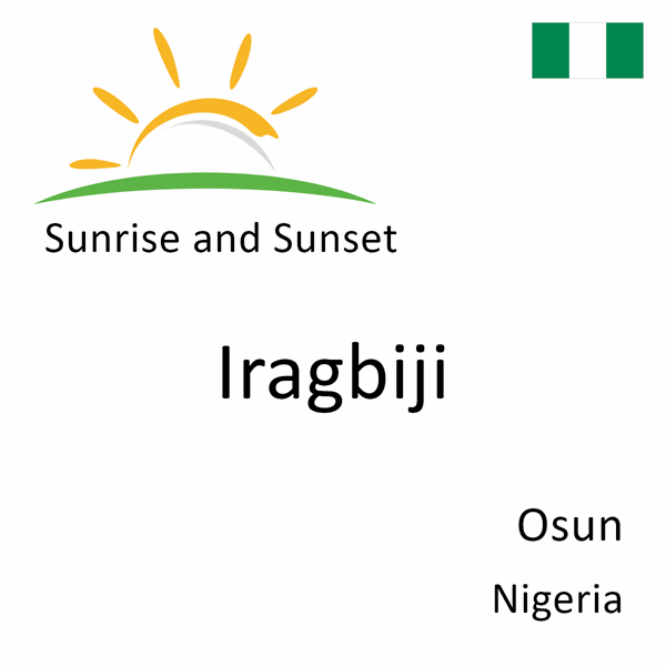 Sunrise and sunset times for Iragbiji, Osun, Nigeria