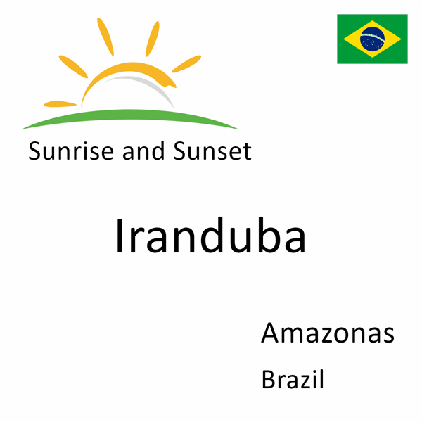 Sunrise and sunset times for Iranduba, Amazonas, Brazil