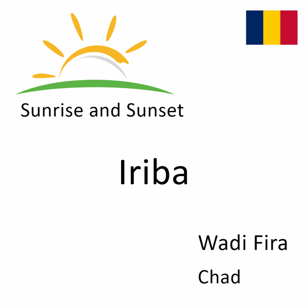 Sunrise and sunset times for Iriba, Wadi Fira, Chad