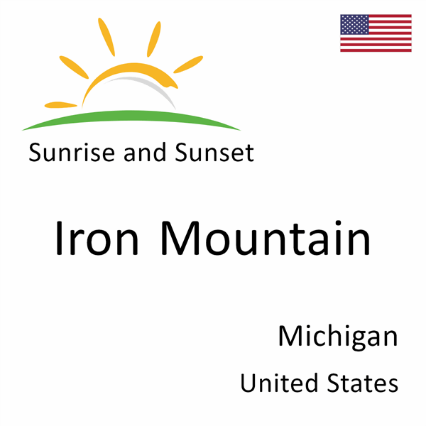 Sunrise and sunset times for Iron Mountain, Michigan, United States