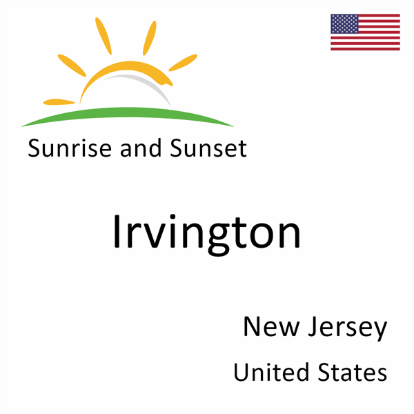 Sunrise and sunset times for Irvington, New Jersey, United States
