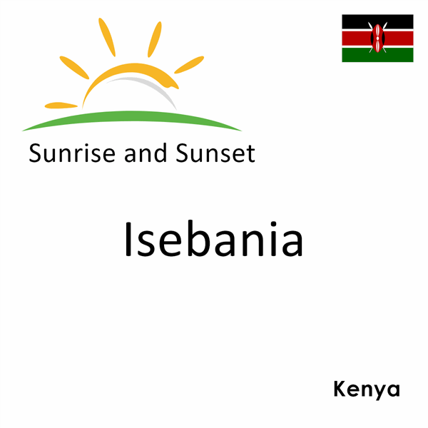 Sunrise and sunset times for Isebania, Kenya