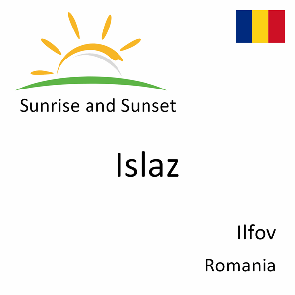 Sunrise and sunset times for Islaz, Ilfov, Romania