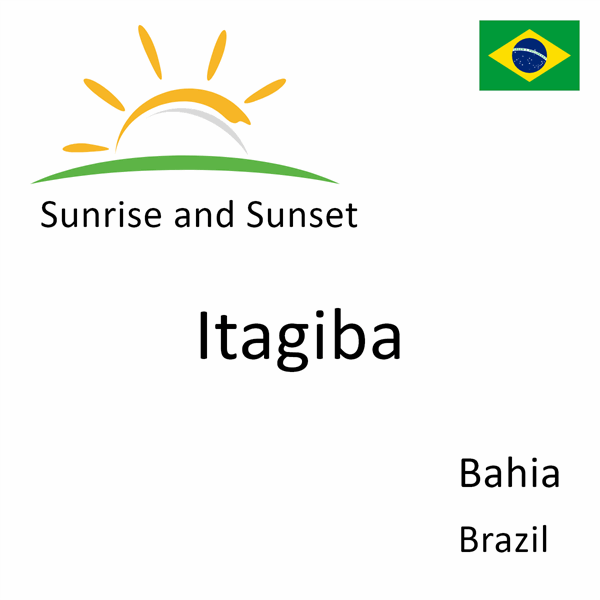 Sunrise and sunset times for Itagiba, Bahia, Brazil