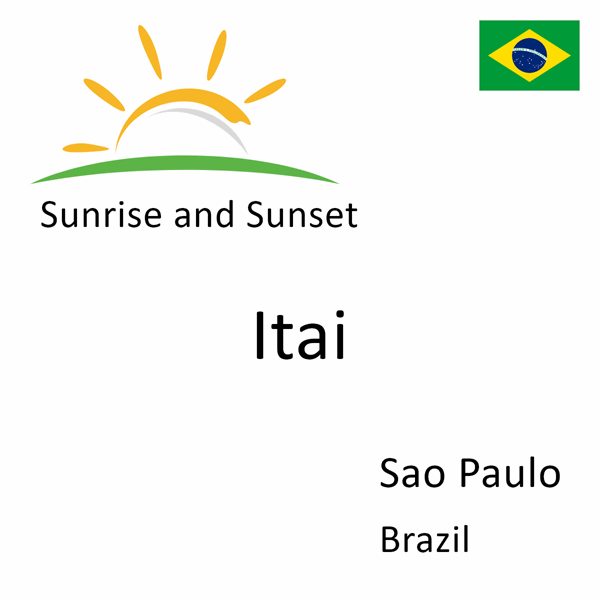 Sunrise and sunset times for Itai, Sao Paulo, Brazil