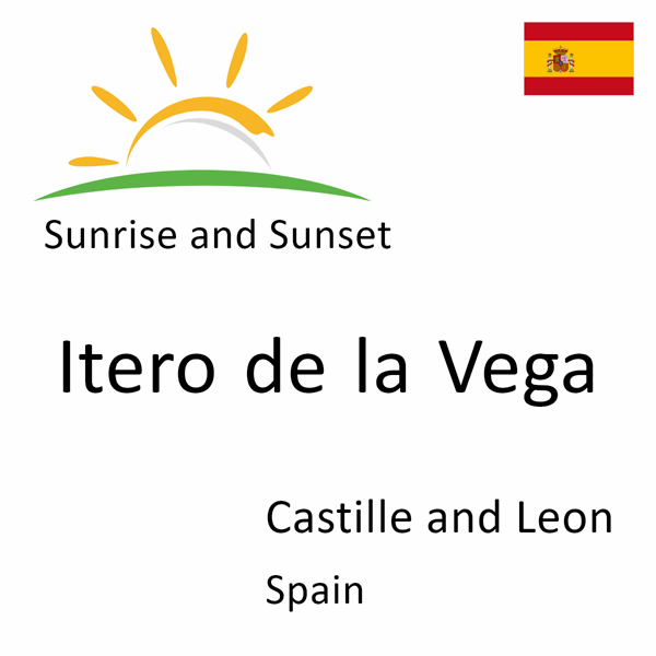 Sunrise and sunset times for Itero de la Vega, Castille and Leon, Spain