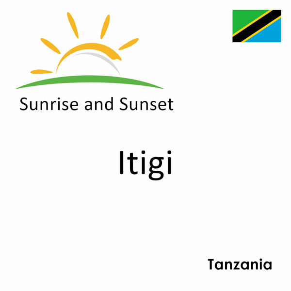 Sunrise and sunset times for Itigi, Tanzania