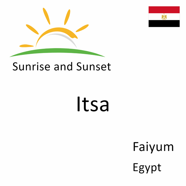 Sunrise and sunset times for Itsa, Faiyum, Egypt